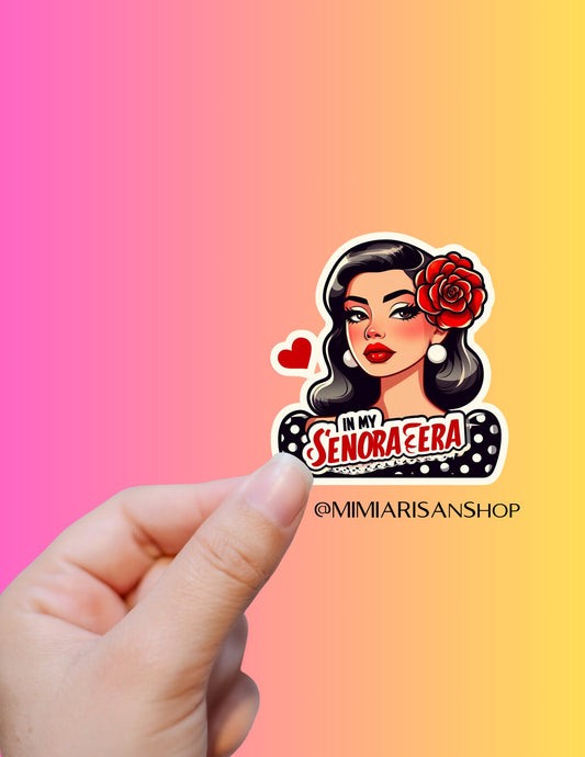 In my senora era sticker, latina